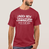 Onder New Management spreek ik met mijn vrouw New  T-shirt (Voorkant)