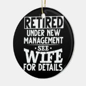 Onder New Management Wife in rumoe Grandpa Funny Keramisch Ornament (Links)