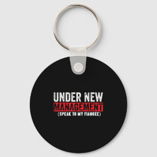 Onder nieuw management spreek ik met mijn verloofd sleutelhanger