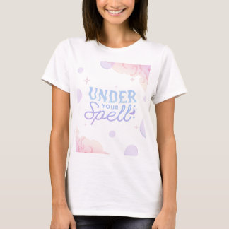 Onder uw betovering Pastel Quote Vrouw T-shirt