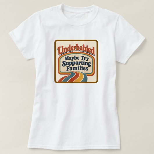 Onderbaba: Ondersteun Gezinnen T-shirt (Design voorkant)