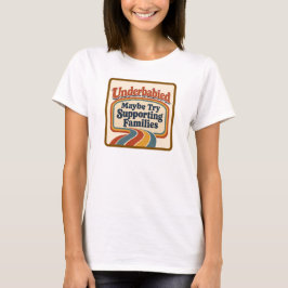 Onderbaba: Ondersteun Gezinnen T-shirt