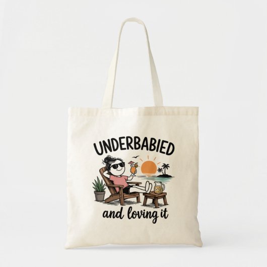 Onderbebaasd en er van houden! tote bag (Voorkant)