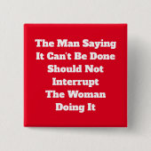 Onderbreek de Button van de vrouw niet (Voorkant)