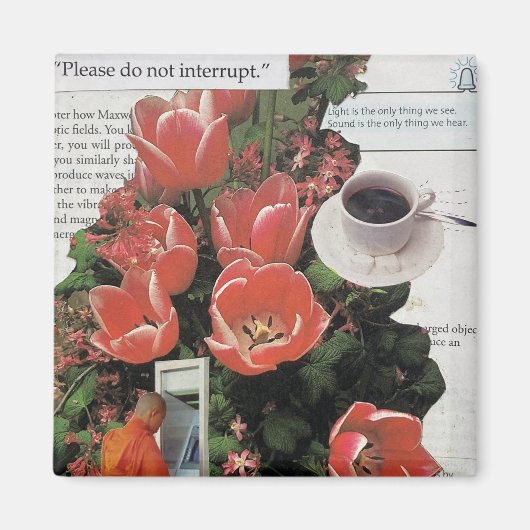 Onderbreek geen Geld Ochtend Koffie Thee Tijd Magneet (Voorkant)