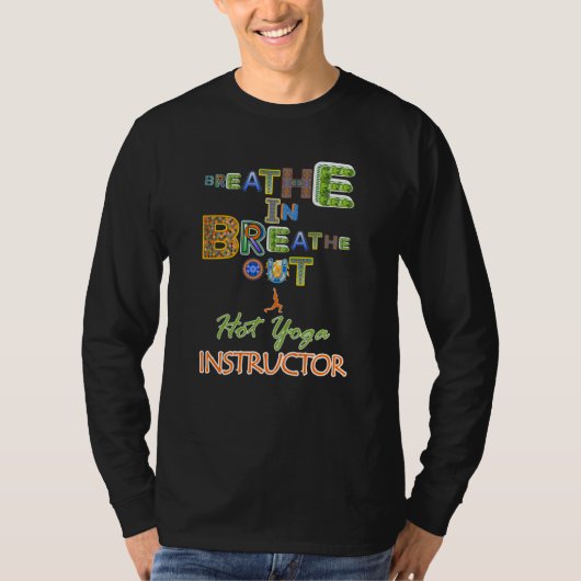 Onderbreek in Hot Yoga Instructor T-shirt (Voorkant)