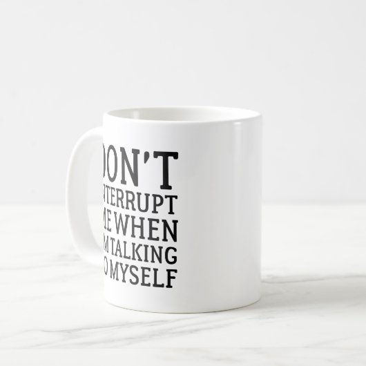 Onderbreek me niet koffiemok (Voorkant links)