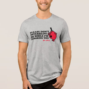 Onderbreek meneer Rude niet Tri-Blend Shirt