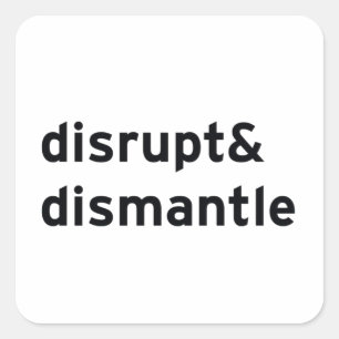 Onderbreken en ontmantelen vierkante sticker
