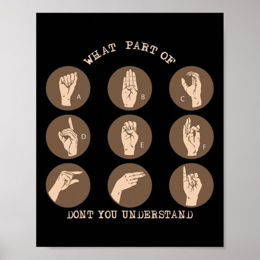 Onderdeel van Don't You Know ASL Gebarentaal Dea Poster (Voorkant)