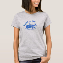 Onderdruk peddel op design - Vrouwen zijn de basis T-shirt