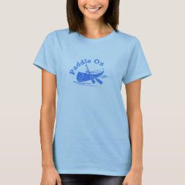 Onderdruk peddel op design - Vrouwen zijn de basis T-shirt