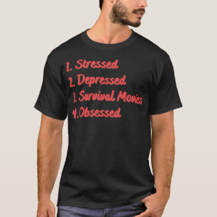Onderdrukte overleving geobsedeerd t-shirt