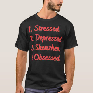 Onderdrukte Shenzhen geobsedeerd T-shirt