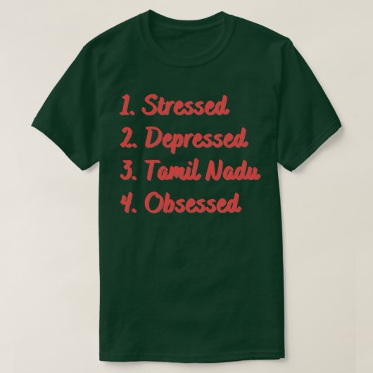 Onderdrukte Tamil Nadu geobsedeerd T-shirt (Design voorkant)