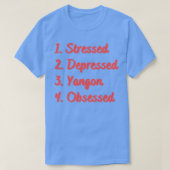 Onderdrukte Yangon geobsedeerd T-shirt (Design voorkant)