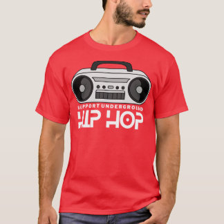 Ondergrondse Hip Hop Boombox ondersteunen T-shirt