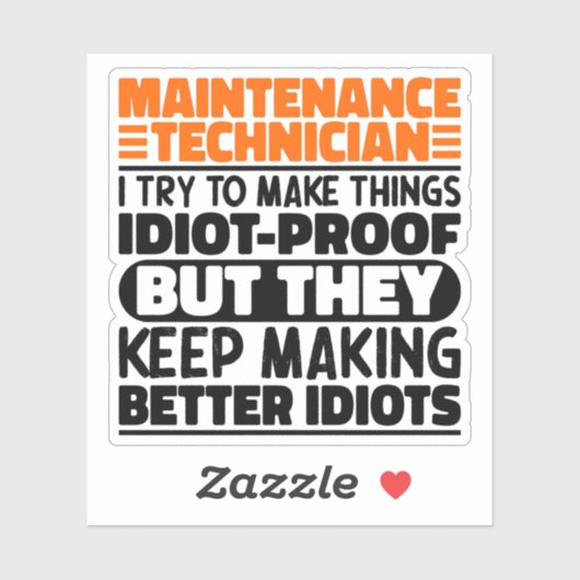 Onderhoudstechnicus Ik probeer het grappig te make Sticker (Vel)