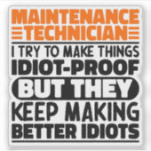 Onderhoudstechnicus Ik probeer het grappig te make Sticker (Voorkant)