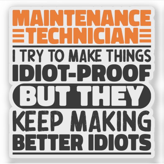 Onderhoudstechnicus Ik probeer het grappig te make Sticker (Voorkant)