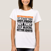 Ondernemer Ik probeer dingen grappig te zeggen T-shirt (Voorkant)