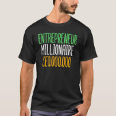 Ondernemer Millionaire CEO 000 000 Business Ow T-shirt (Voorkant)