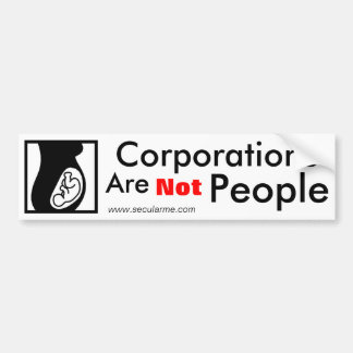 Ondernemingen zijn geen mensen bumpersticker
