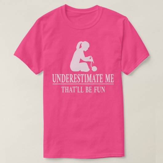 Onderschat, Dames empowerment 3519 T-shirt (Design voorkant)