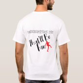 Onderschat dat het een leuke typografie wordt t-shirt (Achterkant)