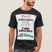 Onderschat de lege afbeelding niet t-shirt (Voorkant)
