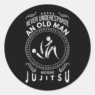 Onderschat een oude man die Jiu Jitsu BJJ kent nie Ronde Sticker