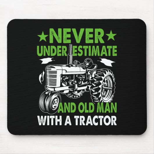 Onderschat een oude man met een tractor muismat (Voorkant)