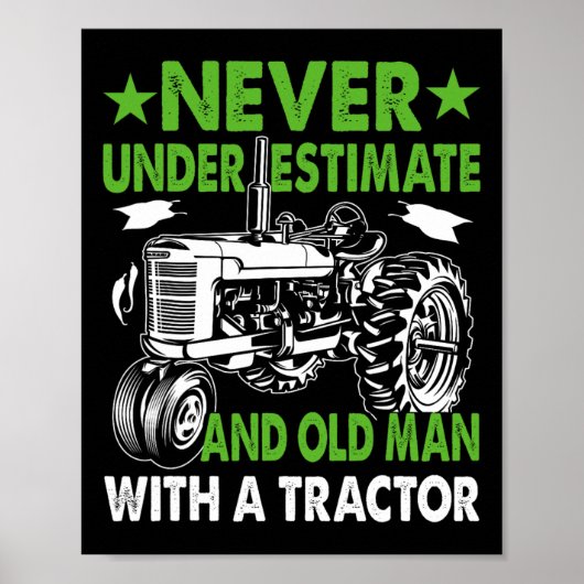 Onderschat een oude man met een tractor poster (Voorkant)
