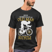 Onderschat het oude Man nooit T-shirt (Voorkant)