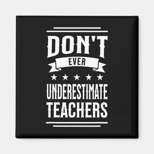 Onderschat leraren nooit Openbare school Mo Magneet (Voorkant)