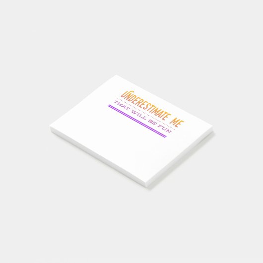 Onderschat me dat het goed zal zijn post-it® notes (Schuin)