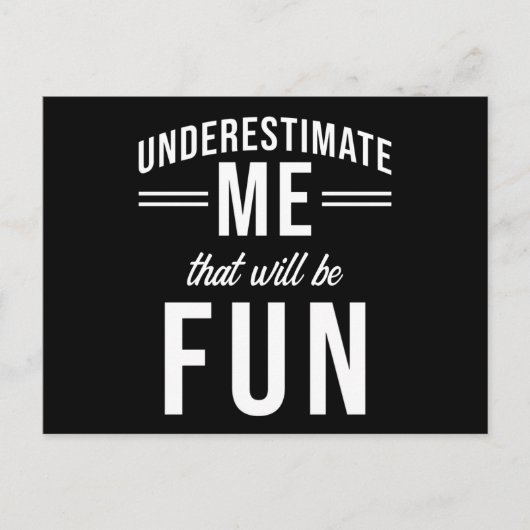 Onderschat me dat het leuk zal zijn briefkaart (Voorkant)