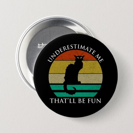 Onderschat me, dat zal leuk zijn ronde button 7,6 cm (Voorkant /achterkant)