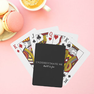 Onderschat me Modern Funny Self Love Pokerkaarten