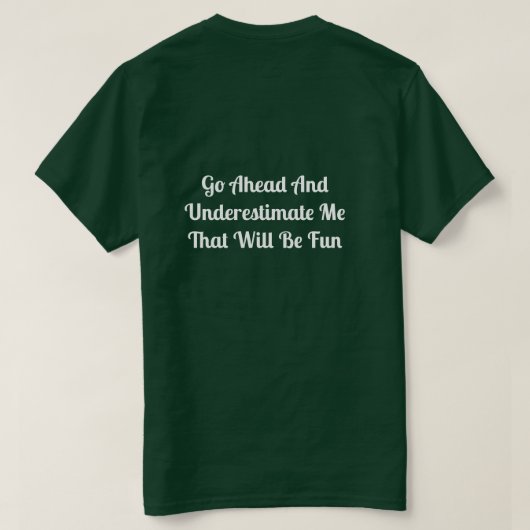 Onderschat mij t-shirt (Design achterkant)
