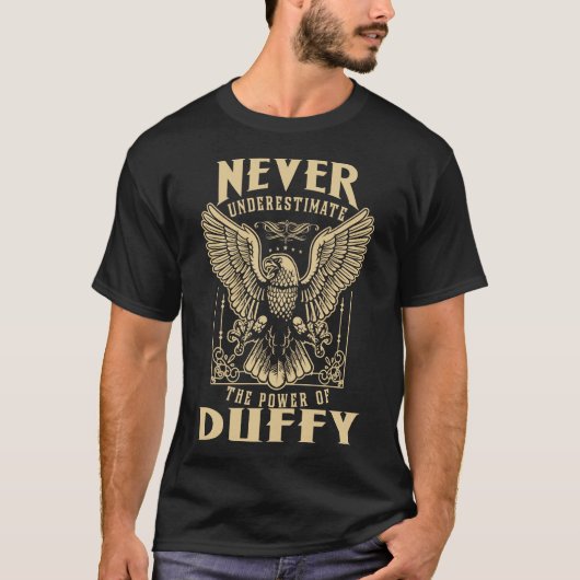 Onderschat nooit de kracht van Duffy T-shirt (Voorkant)