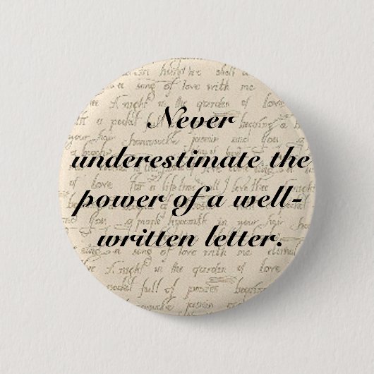 Onderschat nooit de kracht van een brief ronde button 5,7 cm (Voorkant)