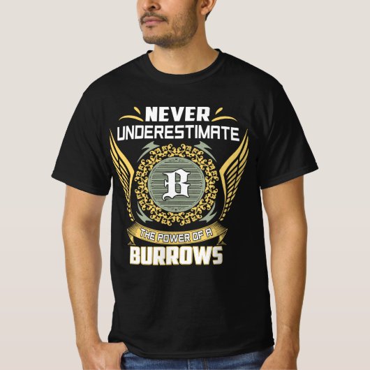 Onderschat Nooit De Kracht Van Een Burrows T-shirt (Voorkant)