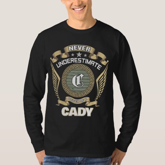ONDERSCHAT NOOIT DE KRACHT VAN EEN CADY T-SHIRT (Voorkant)