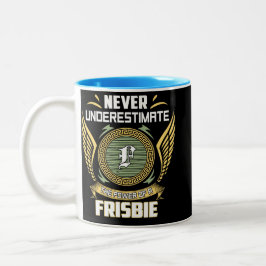 Onderschat Nooit De Kracht Van Een Frisbie Tweekleurige Koffiemok