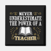 Onderschat nooit de kracht van een leraar magneet (Voorkant)