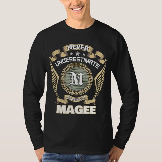 ONDERSCHAT NOOIT DE KRACHT VAN EEN MAGEE T-SHIRT (Voorkant)
