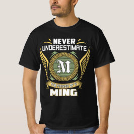 Onderschat Nooit De Kracht Van Een Ming T-shirt