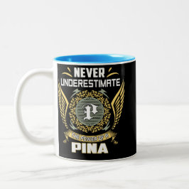 Onderschat Nooit De Kracht Van Een Pina Tweekleurige Koffiemok