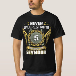 Onderschat nooit de kracht van een Seymour T-shirt